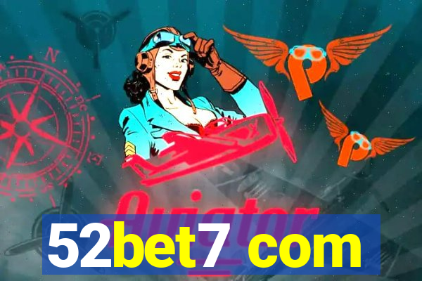 52bet7 com